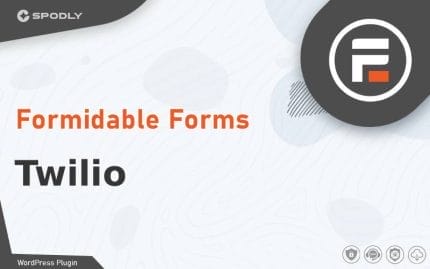 Formidable Forms - Twilio