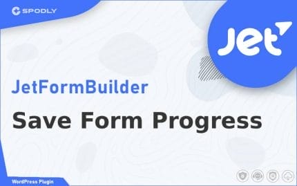 Wordpress Plugin JetFormBuilder - Save Form Progress