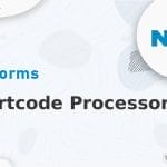 Wordpress Plugin NEX-Forms - Shortcode Processor