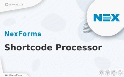 Wordpress Plugin NEX-Forms - Shortcode Processor