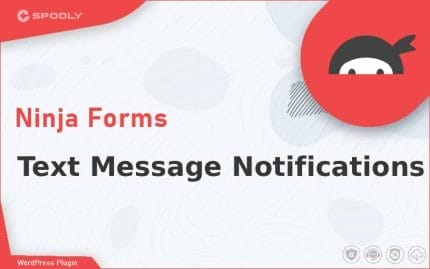 Wordpress Plugin Ninja Forms - Text Message Notifications