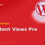 Content Views Pro - WordPress Plugin