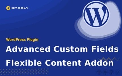 Wordpress Plugin Advanced Custom Fields Flexible Content Addon