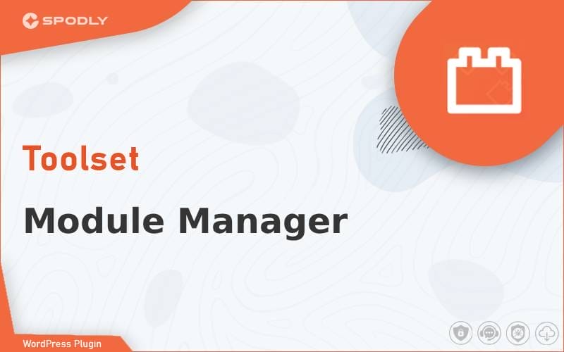 Wordpress Plugin Toolset - Module Manager Wordpress Plugin Toolset - Module Manager