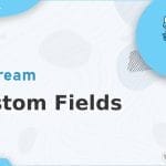 Upstream - Custom Fields