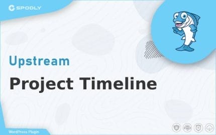 Upstream - Project Timeline