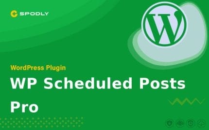 WP Scheduled Posts Pro - WordPress Plugin