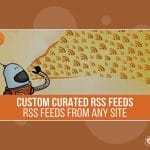 Wordpress plugin URL to RSS - Custom Curated RSS Feeds, RSS From Any Site