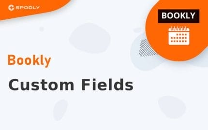 Bookly - Custom Fields