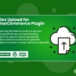 WooCommerce Upload Files Plugin
