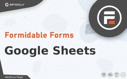 Wordpress Plugin Formidable Forms - Google Sheets