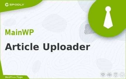 Wordpress Plugin MainWP - Article Uploader