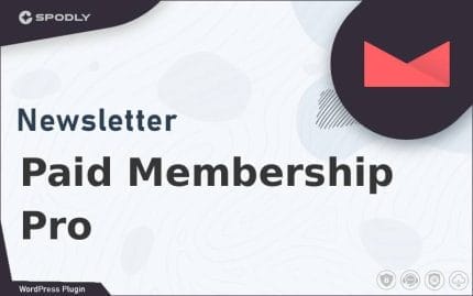 Newsletter - Paid Membership Pro