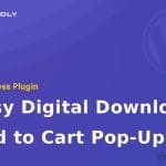Easy Digital Downloads - Add to Cart Pop-Up WordPress Plugin