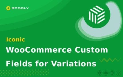 WooCommerce Custom Fields for Variations – Iconic