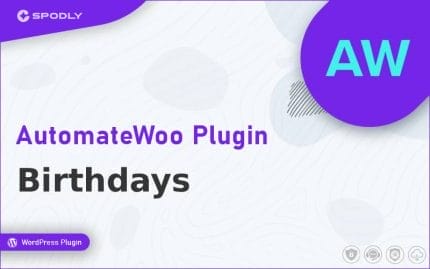 AutomateWoo - Birthdays