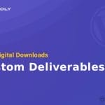 Wordpress Plugin Easy Digital Downloads - Custom Deliverables
