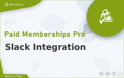 Wordpress Plugin Paid Memberships Pro - Slack Integration