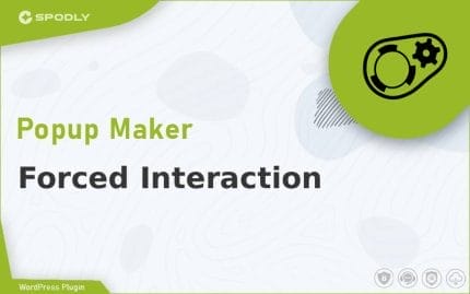 Popup Maker - Forced Interaction