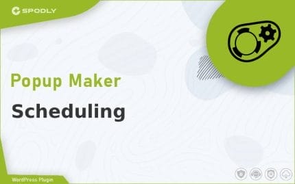 Popup Maker - Scheduling