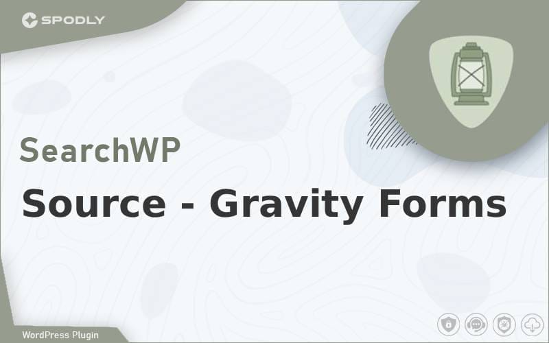 Wordpress Plugin SearchWP - Source - Gravity Forms Wordpress Plugin SearchWP - Source - Gravity Forms