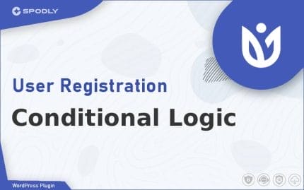 Wordpress Plugin User Registration - Conditional Logic