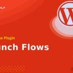 Launch Flows - WordPress Plugin