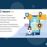 WooSquare Pro – Synchronize Square and WooCommerce