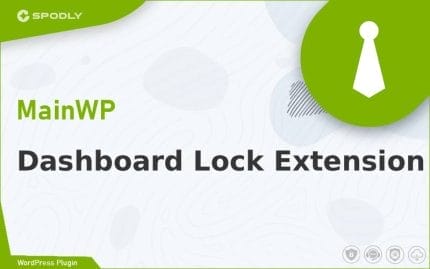 Wordpress Plugin MainWP - Dashboard Lock Extension